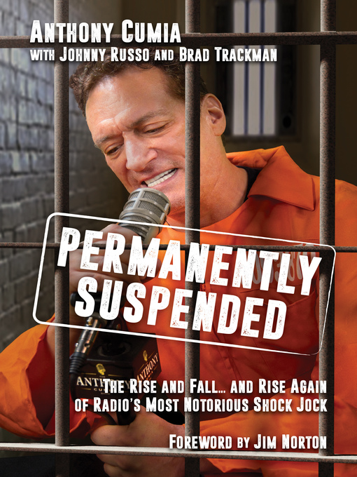 Title details for Permanently Suspended by Anthony Cumia - Available